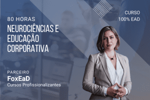 Neurociências e Educação Corporativa - 80 horas