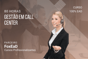 Gestão em Call Center - 80 horas