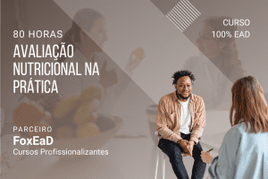 Avaliação Nutricional na Prática - 80 horas